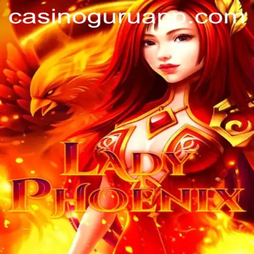 LadyPhoenix: A Mesmerizing Casino Adventure