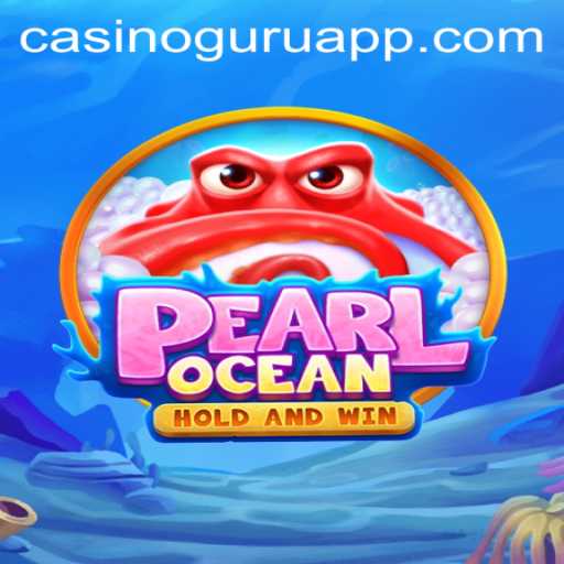 Discover the Thrills of PearlOcean: An Exciting Casino Adventure